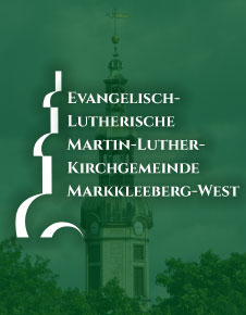 Evangelisch Lutherische Kirchgemeinde Martin-Luther-Kirchgemeinde Markkleeberg-West